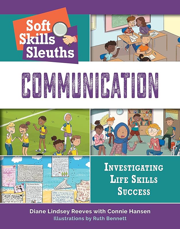 Communication (Bright Futures Press: Soft Skills Sleuths: Investigating Life Skills Success) by Diane Lindsey Reeves