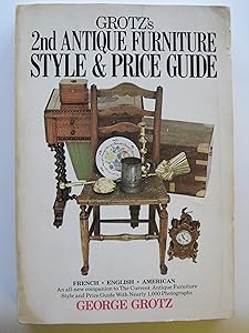 Grotz's Antique Furniture Style and Price Guide by George Grotz