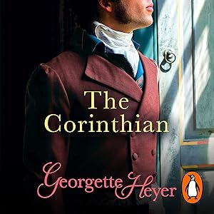 The Corinthian: Gossip, scandal and an unforgettable Regency romance