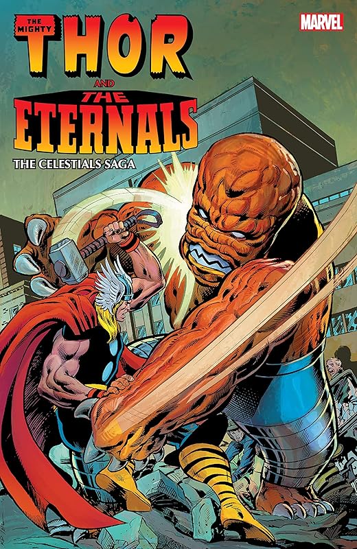 Thor And The Eternals: The Celestials Saga (Thor (1966-1996)) by Roy Thomas