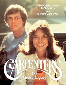 Carpenters: The Musical Legacy by Chris May