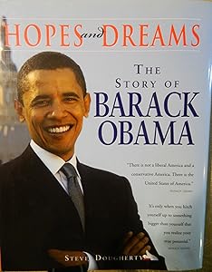 Hopes and Dreams: The Story of Barack Obama by Steve Dougherty