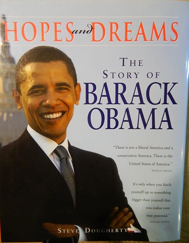Hopes and Dreams: The Story of Barack Obama by Steve Dougherty
