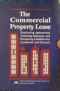 The Commercial property lease by Jr. Patrick A. Randolph