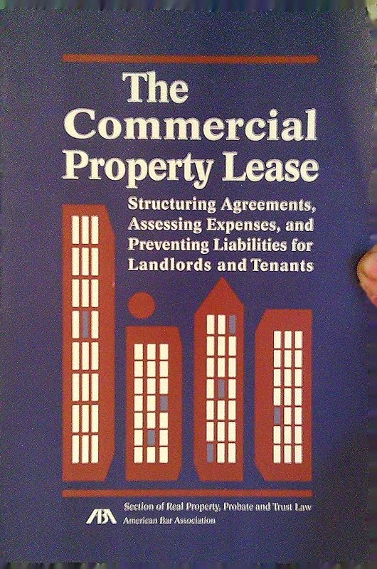The Commercial property lease by Jr. Patrick A. Randolph