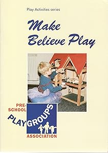 Make Believe Play (Play Activities)