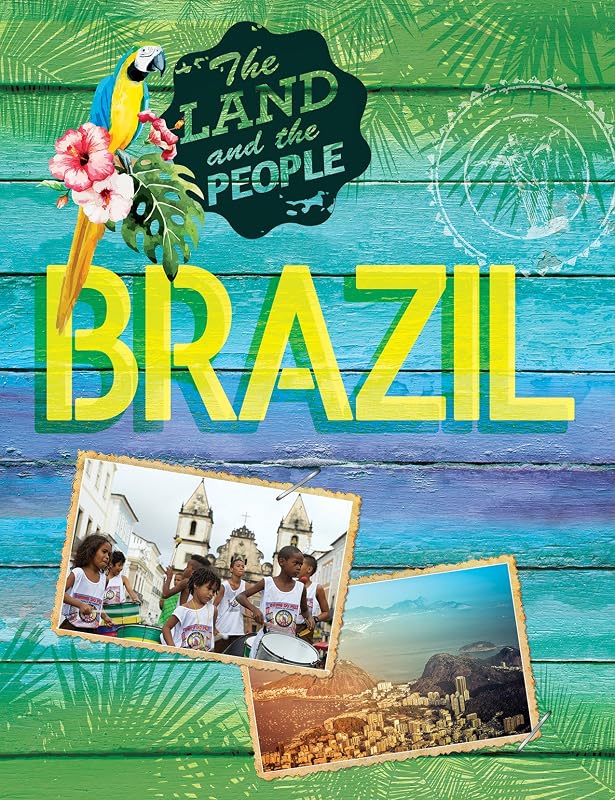 Brazil (Land and the People) by Susie Brooks
