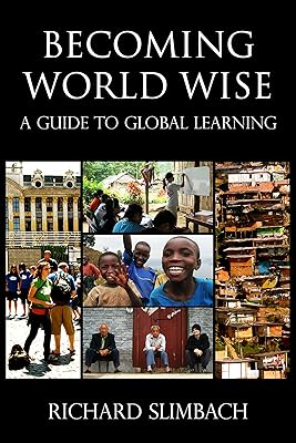 Becoming World Wise: A Guide to Global Learning