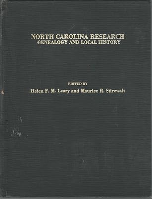 North Carolina Research: Genealogy and Local History