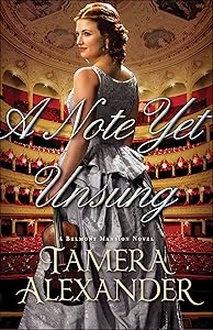 A Note Yet Unsung (A Belmont Mansion Novel Book #3)