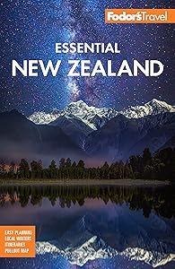Fodor's Essential New Zealand (Full-color Travel Guide)