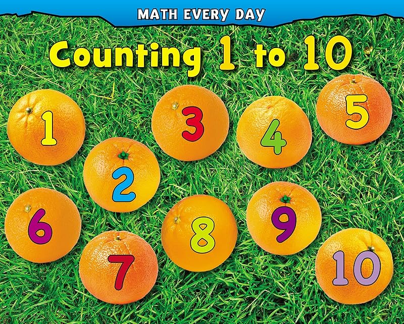 Counting 1 to 10 (Math Every Day) by Daniel Nunn