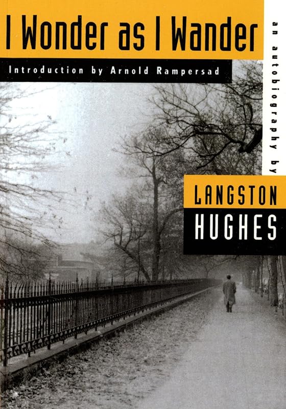 I Wonder as I Wander: An Autobiographical Journey (American Century) by Langston Hughes