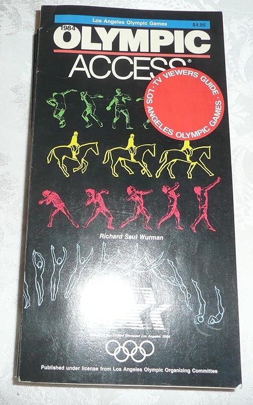 1984 Olympic access: Los Angeles Olympic Games : TV viewer's guide by Richard Saul Wurman