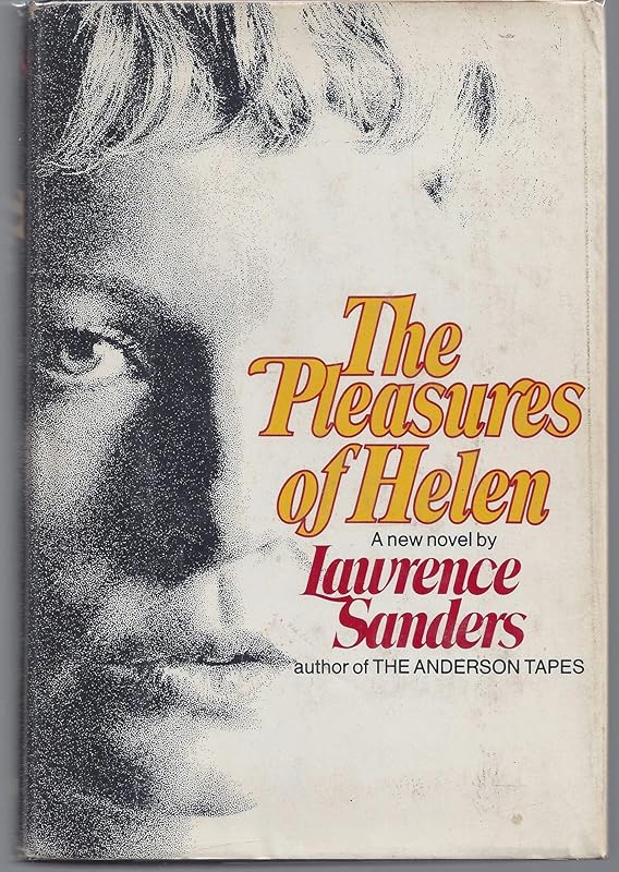 The Pleasures of Helen by LAWRENCE SANDERS