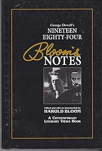 George Orwell's Nineteen Eighty-Four: Bloom's Notes : A Contemporary Literary Views Book