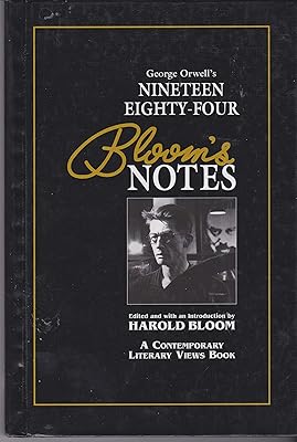George Orwell's Nineteen Eighty-Four: Bloom's Notes : A Contemporary Literary Views Book