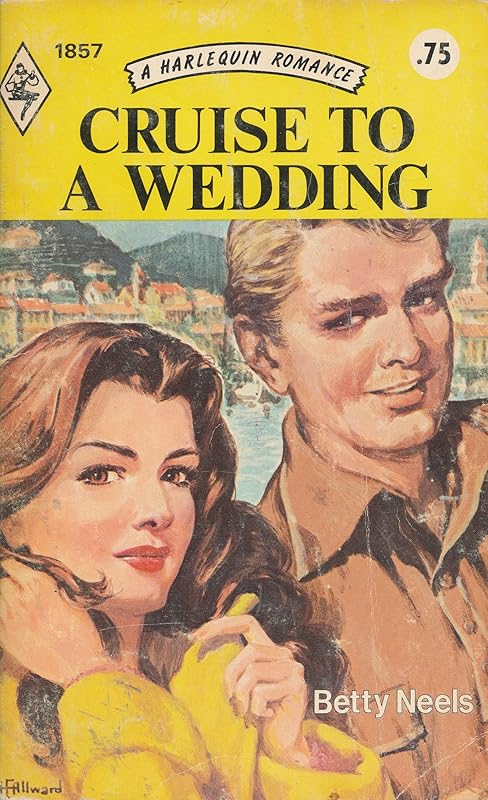 Cruise to a Wedding (Harlequin Romance #1875) by Betty Neels