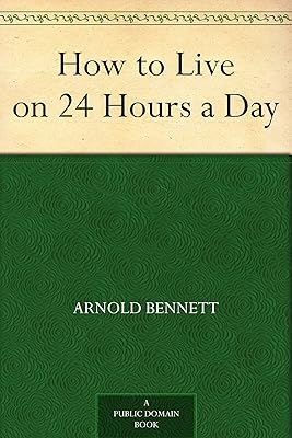 How to Live on 24 Hours a Day
