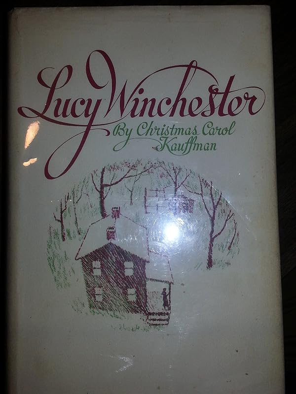 Lucy Winchester by Christmas Carol Miller Kauffman