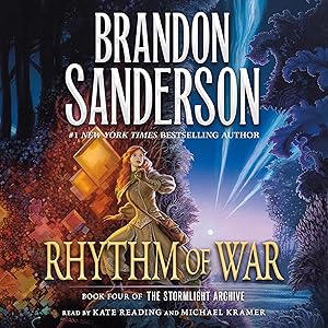Rhythm of War: Book Four of the Stormlight Archive by Brandon Sanderson