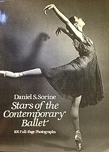 Stars of the Contemporary Ballet by Daniel Sorine