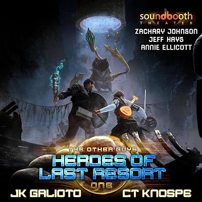 Heroes of Last Resort: The Other Guys, Book 1