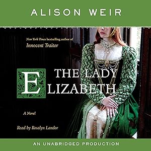 The Lady Elizabeth: A Novel