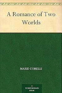 A Romance of Two Worlds