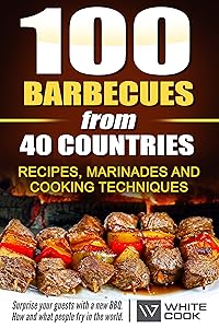 100 barbecues from 40 countries Recipes, marinades and cooking techniques Surprise your guests with a new BBQ How and what people fry in the world by V. Zoliman