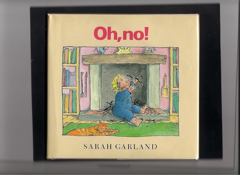 Oh, No!: A Naptime Adventure by Sarah Garland