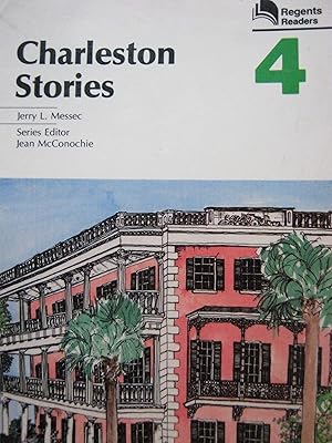 Charlston Stories: L4 (Regents Readers Ser)