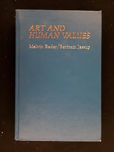 Art and Human Values by Melvin Miller Rader