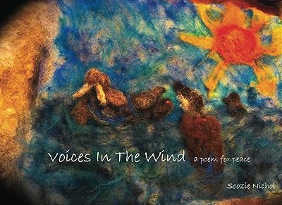 Voices In The Wind: a poem for peace
