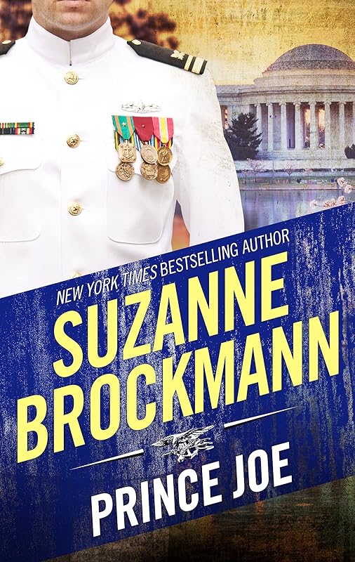 Prince Joe (Tall, Dark and Dangerous Book 1) by Suzanne Brockmann