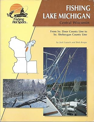 Fishing Lake Michigan: Central Wisconsin (Lake Michigan Series)
