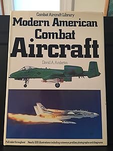 Modern American Combat Aircraft (Combat Aircraft Library)