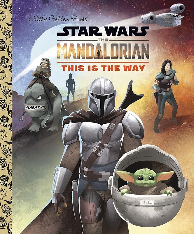 This Is the Way (Star Wars: The Mandalorian) (Little Golden Book) by Golden Books