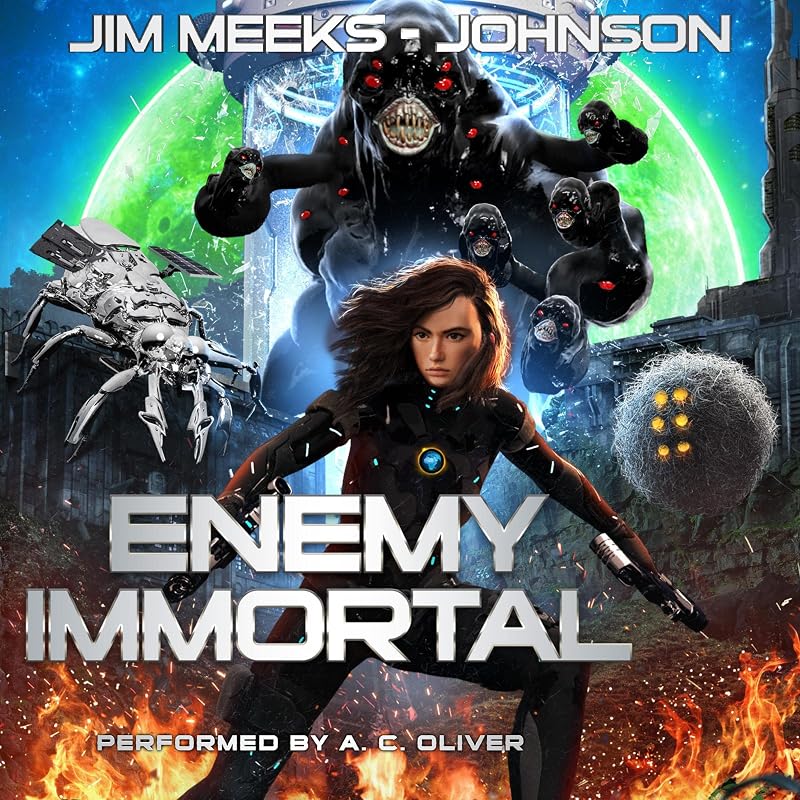 Enemy Immortal: Entangled Galaxy, Book 1 by Jim Meeks-Johnson