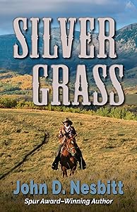 Silver Grass (Thorndike Press Large Print Hardcover Western) by John D. Nesbitt