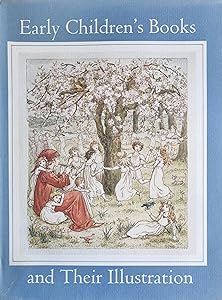 Early children's books and their illustration. by Gerald.] [Gottlieb