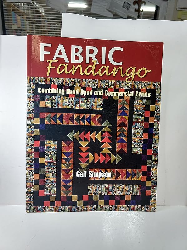 Fabric Fandango - Combining Hand-Dyed and Commercial Prints by Gail Simpson