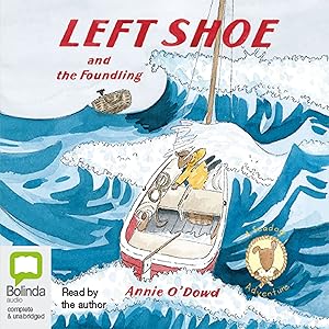 Left Shoe and the Foundling by Annie O'Dowd