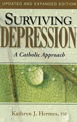 Surviving Depression - A Catholic Approach