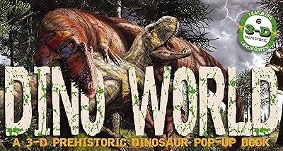 Dino World: A 3-D Prehistoric Dinosaur Pop-Up (Pop-Up World!)