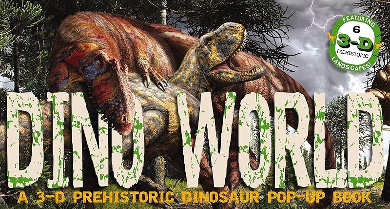 Dino World: A 3-D Prehistoric Dinosaur Pop-Up (Pop-Up World!) by Thomas Nelson