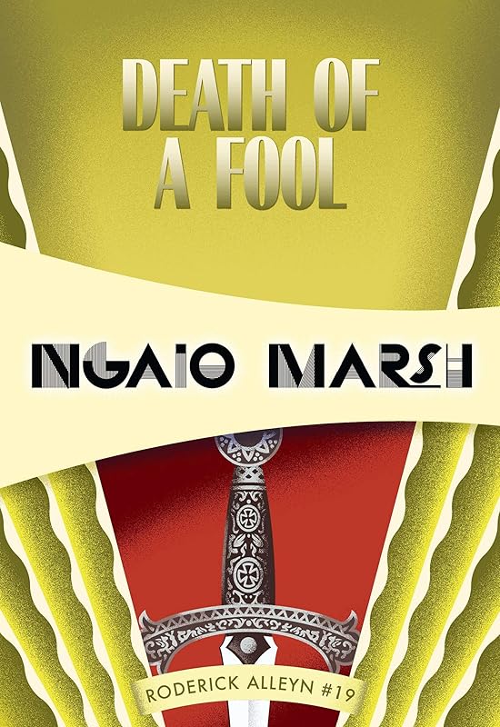 Death of a Fool: Inspector Roderick Alleyn #19 by Ngaio Marsh