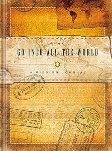 Go into All the World Missions Journal