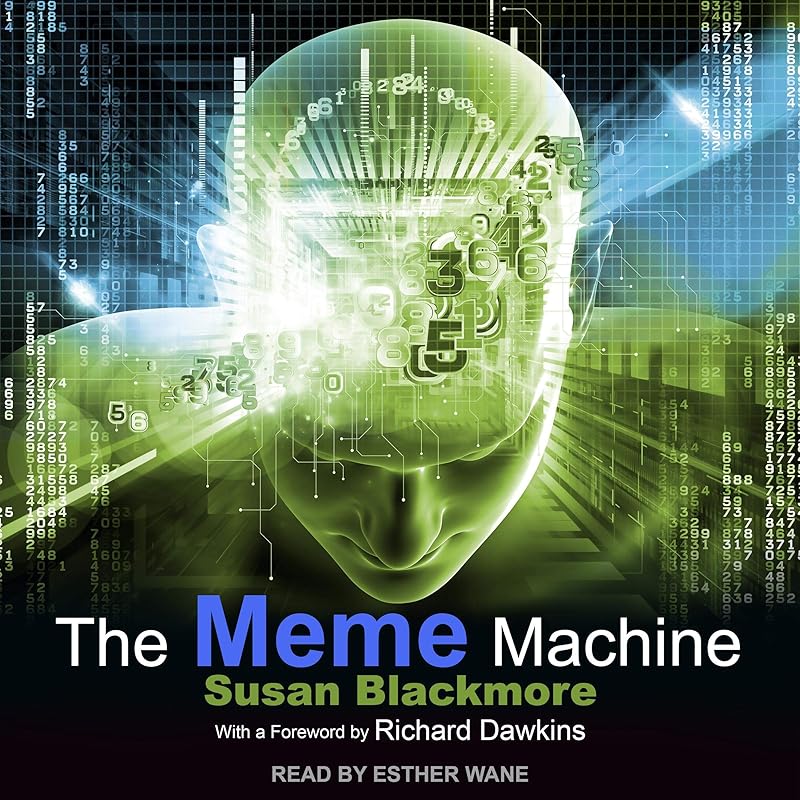 The Meme Machine by Susan Blackmore