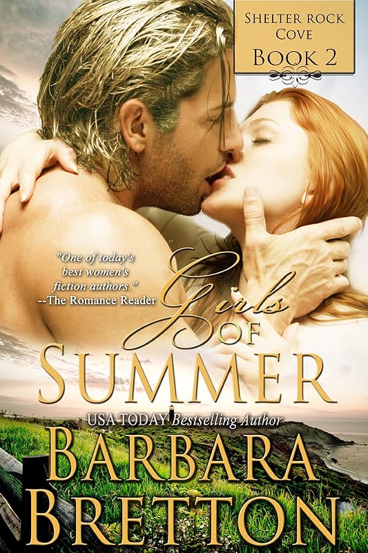 Girls of Summer: Shelter Rock Cove by Barbara Bretton